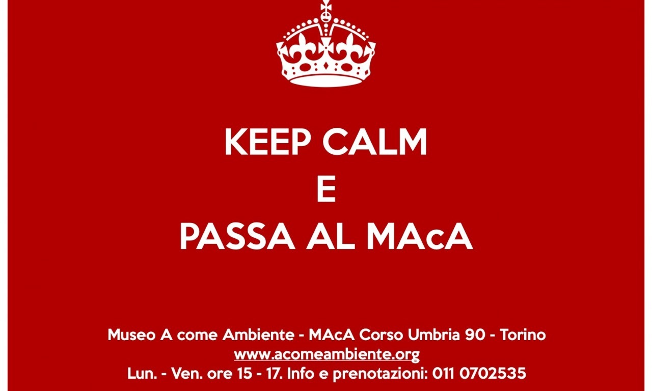 Keep Calm e passa al MAcA